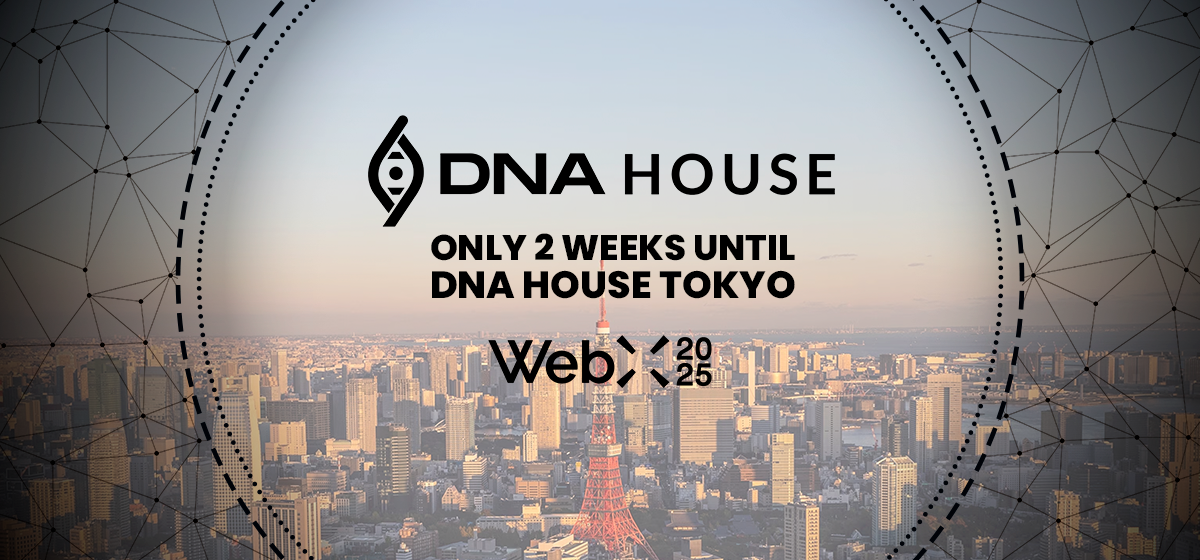 Only 2 Weeks Until DNA House @ WebX 2025 – Apply Now