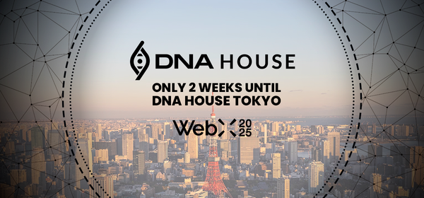 Only 2 Weeks Until DNA House @ WebX 2025 – Apply Now