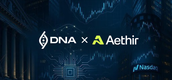 DNA Holdings Orchestrates $344.4M Deal with Aethir
